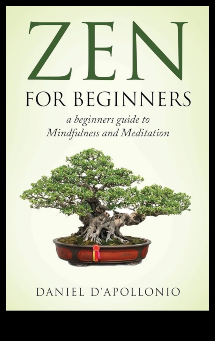 זן חשיבה: ניווט את החיים דרך חיים מודעים