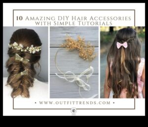 אביזרי שיער עשה זאת בעצמך: הוספת סגנון לטרסים שלך