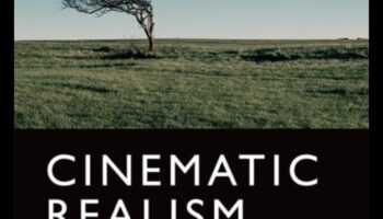 ריאליזם קולנועי: סיפור חזותי במסגרות אמנותיות
